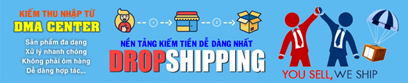 Dropshiping-cung-DMA-CENTER-setup-marketing-online